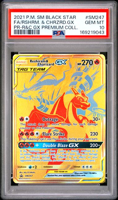 RESHIRAM & CHARIZARD GX SM247 PSA 10 POKEMON R&C GX PREMIUM COLLECTION
