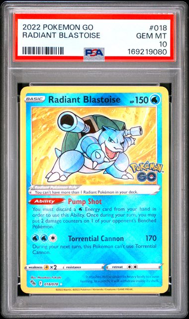 RADIANT BLASTOISE 018/078 PSA 10 POKEMON GO RADIANT